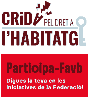 Cartell Crida pel dret a l’habitatge: participa a la FAVB